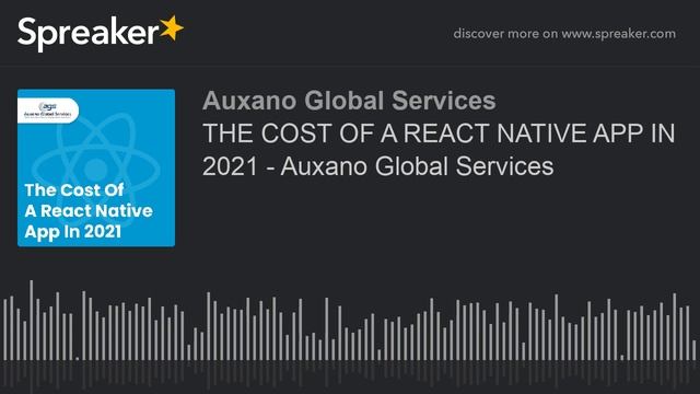 How Much Does React Native App Development Cost? - Auxano Global Services Podcast смотреть онлайн