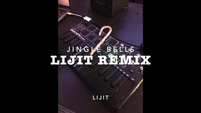 Jingle Bells LIJit Remix смотреть онлайн