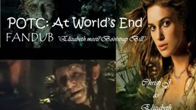 POTC At Worlds End FANDUB Elizabeth Meets Bootstrap Bill Christi J as Elizabeth смотреть онлайн