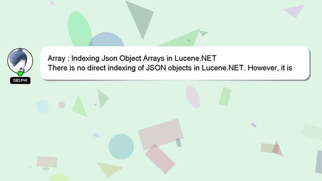 Array : Indexing Json Object Arrays in Lucene.NET смотреть онлайн