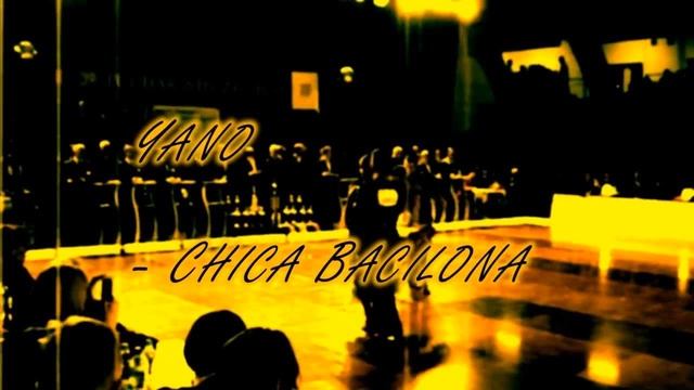 "Chica Bacilona" - Yano (Samba/Reggaeton) смотреть онлайн