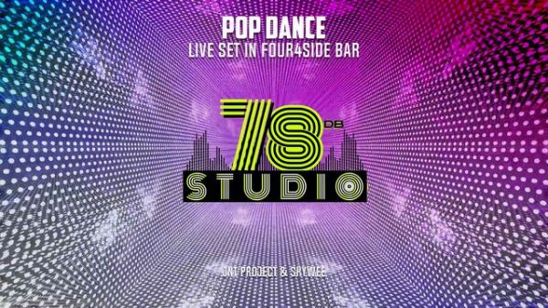 Pop Dance - Pop music Live set mix in Four4SideBar 10-08-2024