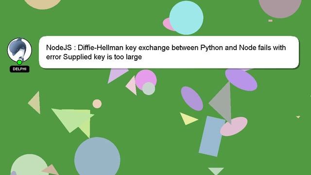 NodeJS : Diffie-Hellman key exchange between Python and Node fails with error Supplied key is too l смотреть онлайн