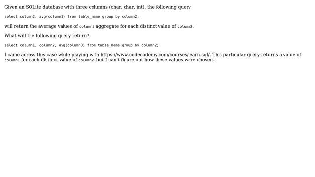 In sqlite, how are return values chosen for columns that are not used for aggregation or grouping? смотреть онлайн