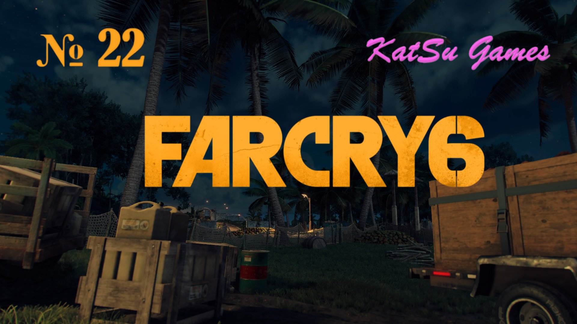 НАС СПАС ДИЕГО!!! КАКАЯ ТРУДНАЯ СУДЬБА!!! FAR CRY 6 #22