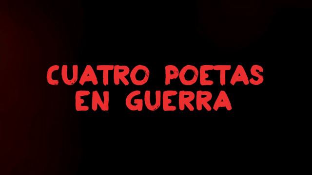 Cuatro poetas en guerra смотреть онлайн