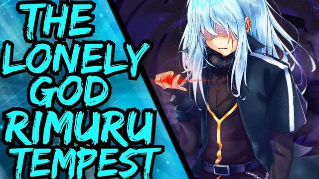The Lonely God Rimuru Tempest (That Time I Got Reincarnated as a Slime Fan Story) смотреть онлайн