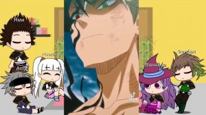 Реакция " Чёрных быков " на асту || Black Clover || Gacha Club || RG