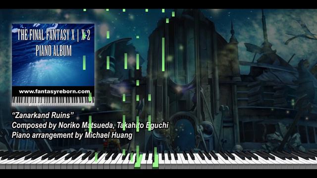 Final Fantasy X-2 - Zanarkand Ruins | Piano Cover by Fantasy Reborn смотреть онлайн
