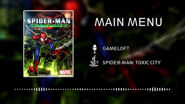 Spider-Man: Toxic City OST (JAVA) - Main Menu смотреть онлайн
