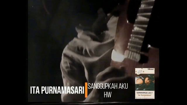 Ita Purnamasari - Sanggupkah Aku (1990) смотреть онлайн
