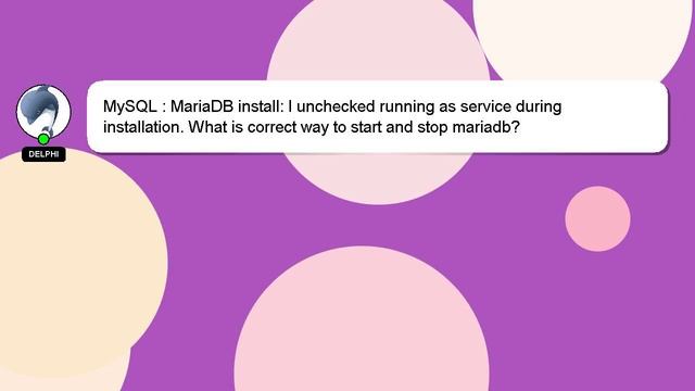 MySQL : MariaDB install: I unchecked running as service during installation. What is correct way to смотреть онлайн