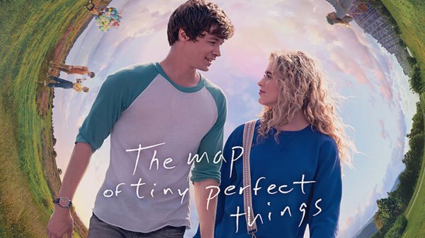 Карта совершенных мгновений |The Map of Tiny Perfect Things (2021)