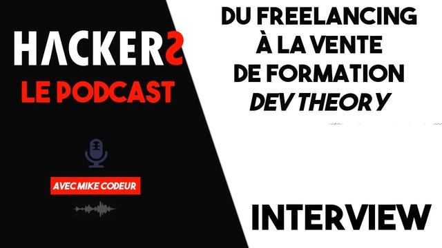 DU FREELANCING À LA VENTE DE FORMATION - INTERVIEW BRYAN - DEV THEORY смотреть онлайн