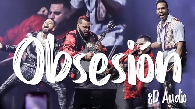 Aventura - Obsesión (8D AUDIO) смотреть онлайн