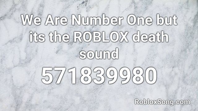 We Are Number One but its the ROBLOX death sound Roblox ID - Roblox Music Code смотреть онлайн