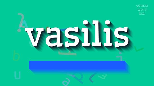 How to say "vasilis"! (High Quality Voices) смотреть онлайн