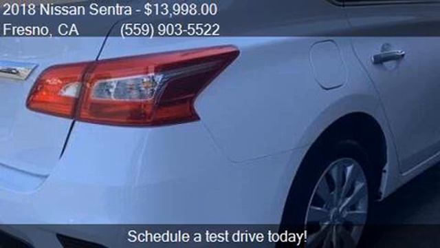 2018 Nissan Sentra S 4dr Sedan CVT for sale in Fresno, CA 93 смотреть онлайн