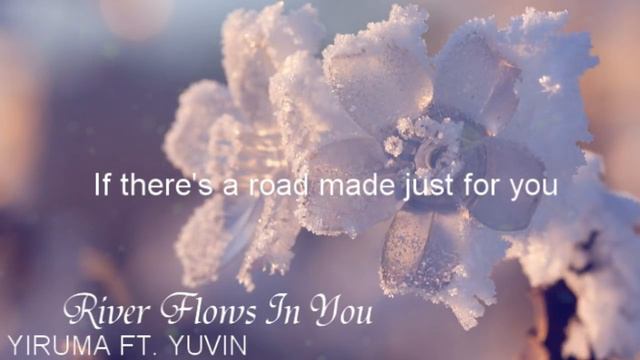 Yiruma ft. YuVin River Flows In You (Eng Sub) смотреть онлайн