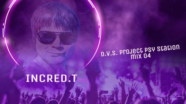 D.V.S. Project - Psy Station mix 04 [23.10.2008]