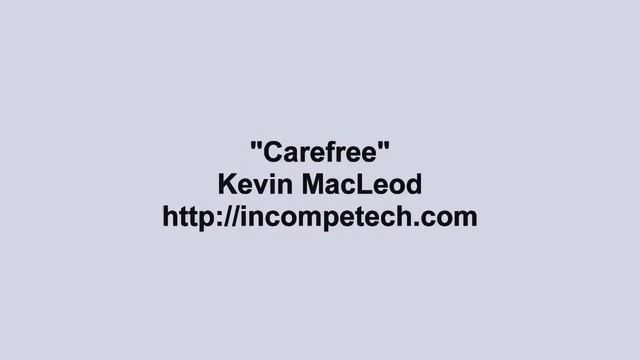 Kevin MacLeod ~ Carefree смотреть онлайн