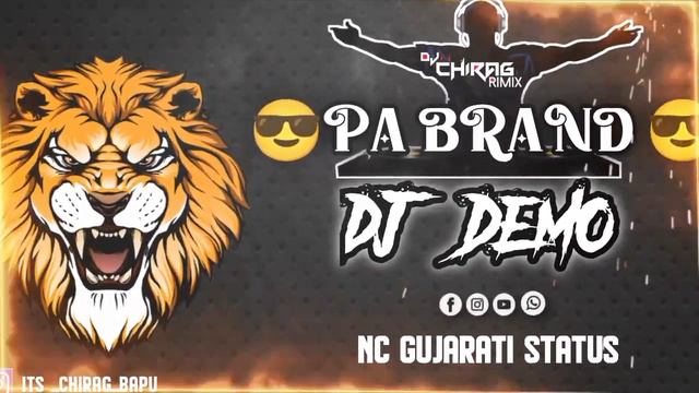 PA BRAND 🎧🤟 DJ DEMO REMIX 📢😈🔥💻DJ CHIRAG REMIX 🎚️📢 #djchirag #pabrand #djdemo смотреть онлайн