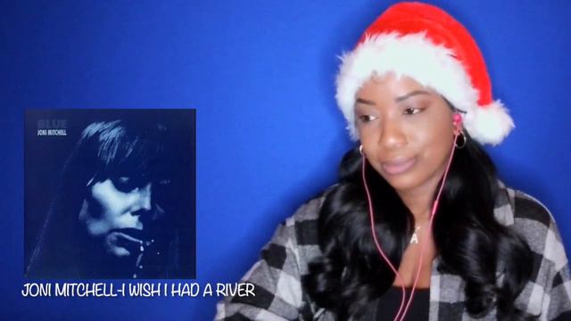 Joni Mitchell - I Wish I Had A River [25 Days Of Xmas Pt 2] *DayOne Reacts* смотреть онлайн