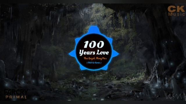 100 Years Love ( Chill Ke Remix ) - Thái Quỳnh,Phong Max. смотреть онлайн