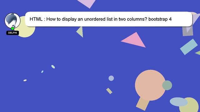 HTML : How to display an unordered list in two columns? bootstrap 4 смотреть онлайн