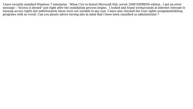 SQL server 2008 are prevented form being installed on Windows 7 - error message "access is denied " смотреть онлайн