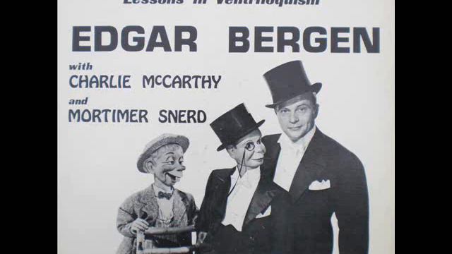 LESSONS IN VENTRILOQUISM By Edgar Bergen Part Two