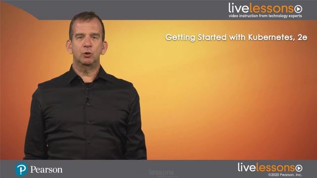 Getting Started With Kubernetes Video Course by Sander van Vugt - 2nd Edition смотреть онлайн