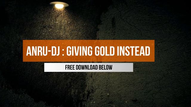 ANRU-DJ / GIVING GOLD INSTEAD OF LOVE смотреть онлайн