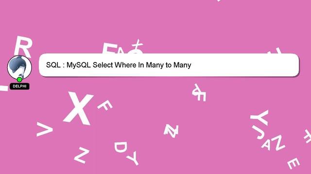 SQL : MySQL Select Where In Many to Many смотреть онлайн