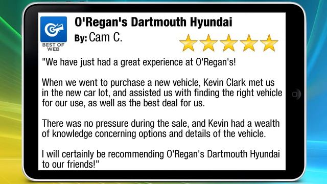 O'Regan's Dartmouth Hyundai Dartmouth Great Five Star Review by Cam C. смотреть онлайн