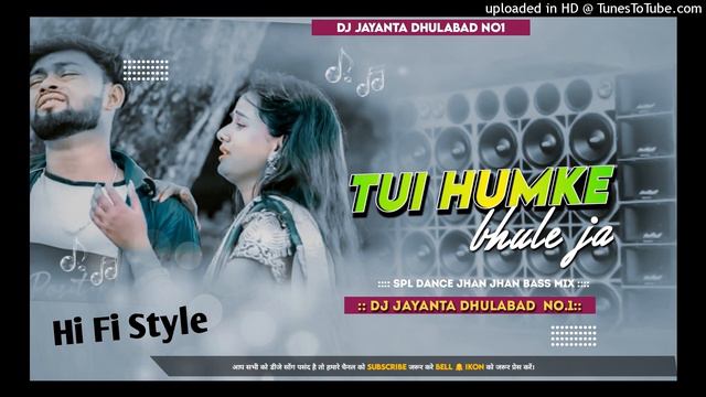 Tui Humke Bhule Ja_PuruliaDjSong( Hi fi Style ) Dj Jayanta Dhulabad смотреть онлайн