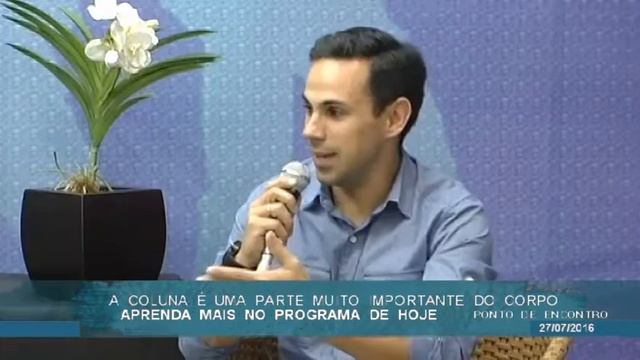 Programa Ponto de Encontro (27/07/16) - Tema: Coluna Vertebral смотреть онлайн