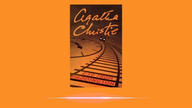 4:50 From Paddington by Agatha Christie, Chapter 7 смотреть онлайн