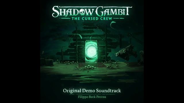 Shadow Gambit: The Cursed Crew - COMPLETE Demo Tracks (Official Demo Soundtrack) смотреть онлайн
