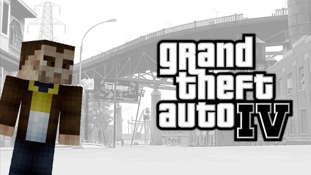 GTA IV - The Soviet Connection Minecraft Cover смотреть онлайн