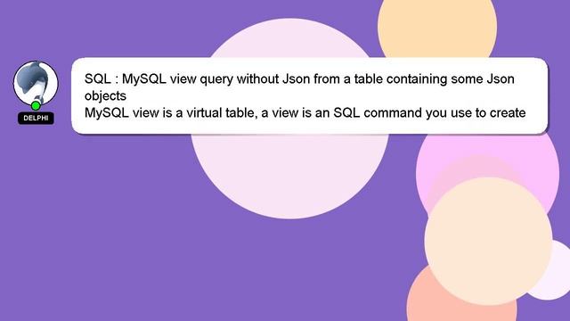 SQL : MySQL view query without Json from a table containing some Json objects смотреть онлайн