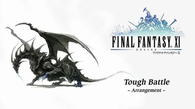Tough Battle (Arrangement) | FINAL FANTASY XI смотреть онлайн