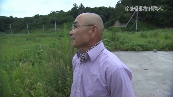 33除染廃棄物は何処へ 中間貯蔵施設に揺れる福島