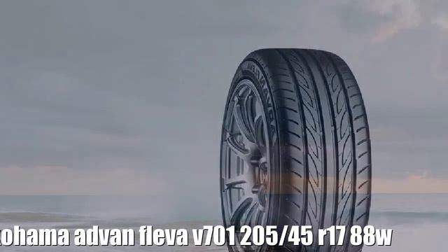 Летние шины yokohama advan fleva v701 205/45 r17 88w Отзывы Обзор смотреть онлайн