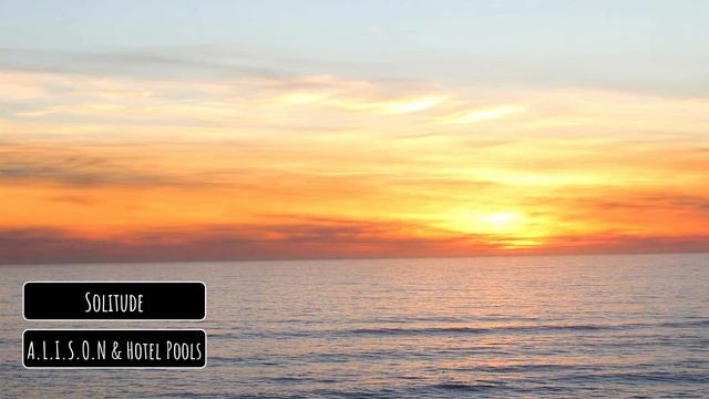 A.L.I.S.O.N & Hotel Pools - Solitude смотреть онлайн