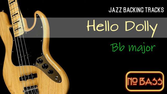 NO BASS Jazz Backing Tracks HELLO DOLLY Bb Dixieland Bassless for Basso Tuba Doublebass Contrabbass смотреть онлайн