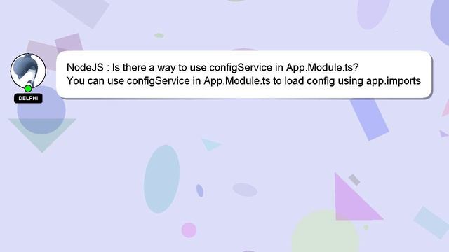 NodeJS : Is there a way to use configService in App.Module.ts? смотреть онлайн