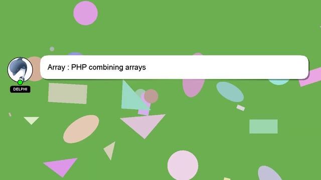 Array : PHP combining arrays смотреть онлайн