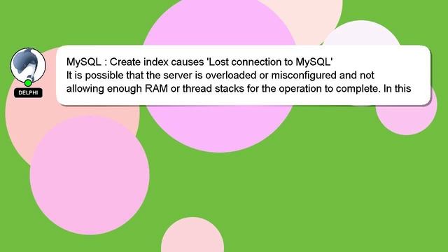 MySQL : Create index causes 'Lost connection to MySQL' смотреть онлайн