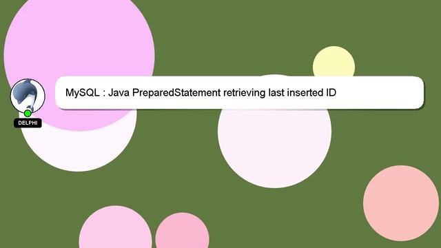 MySQL : Java PreparedStatement retrieving last inserted ID смотреть онлайн